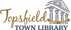 Topsfield Town Library celebrates its 150th Anniversary